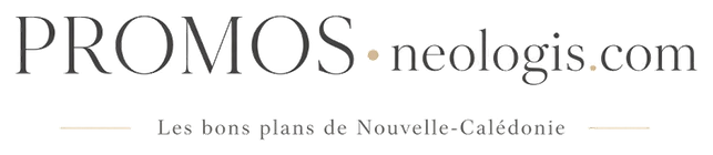 PROMOS.neologis.com – Les bons plans — Nouvelle-Calédonie